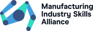 MANUFACTURING INDUSTRY SKILLS ALLIANCE