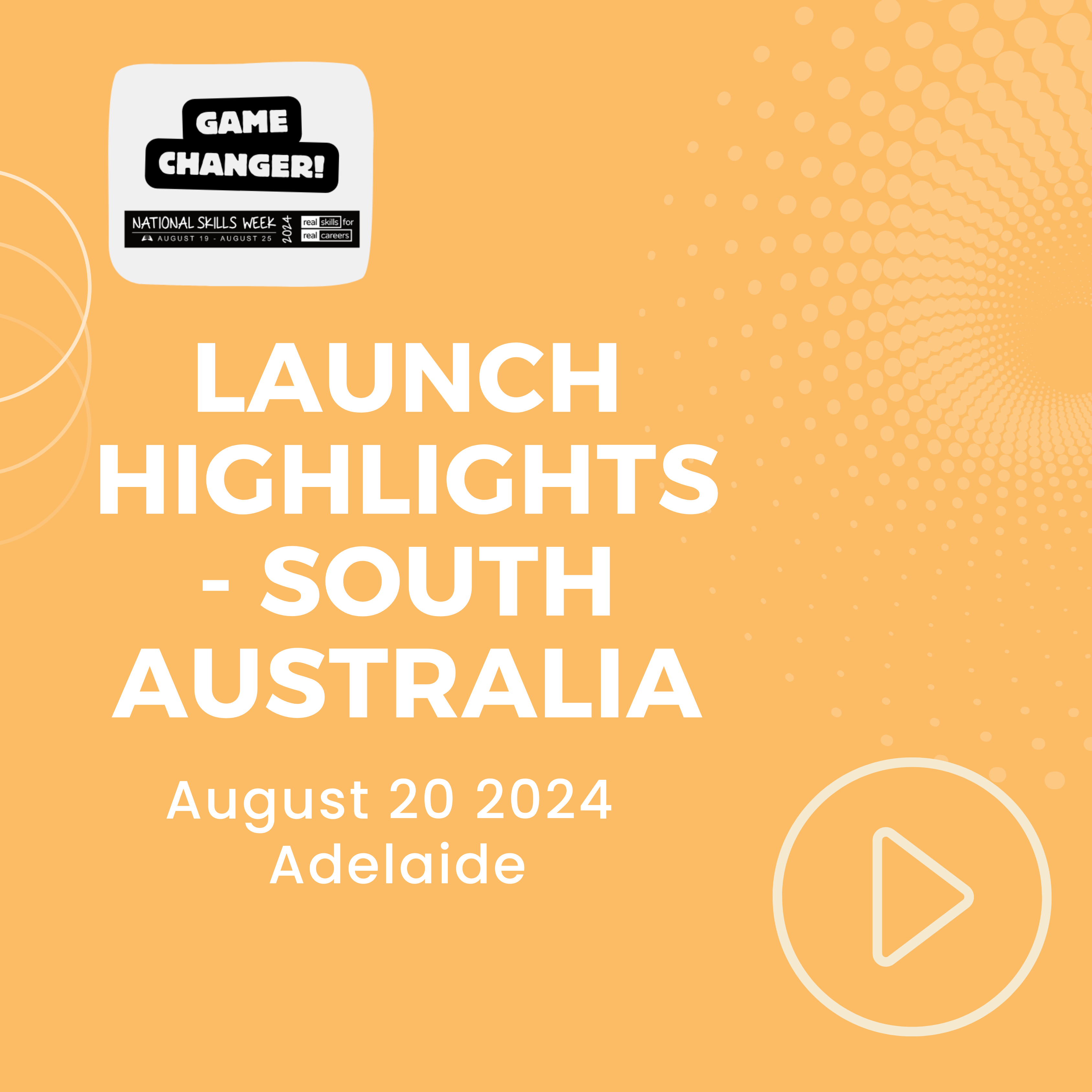 Highligghts Video South Australian Launch of National Skills Week 2024
