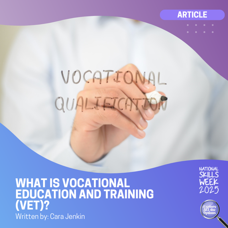 Setvet What is Vocational Education And Training (VET)? - National Skills Week ...